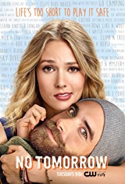No Tomorrow expands upon the usual romantic comedy cliches