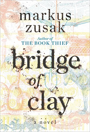 Bridge of Clay was an astounding novel that strengthened my gratitude for words