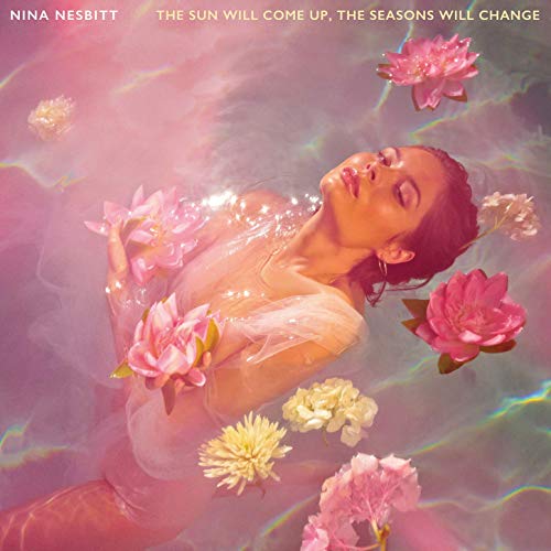 Nina Nesbitts album The Sun Will Come Up, The Seasons Will Change is a great comeback