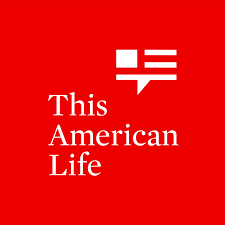 This American Life provokes thoughtful conversation through true stories