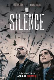 The Silence was a refreshing break from Netflixs cliche movies