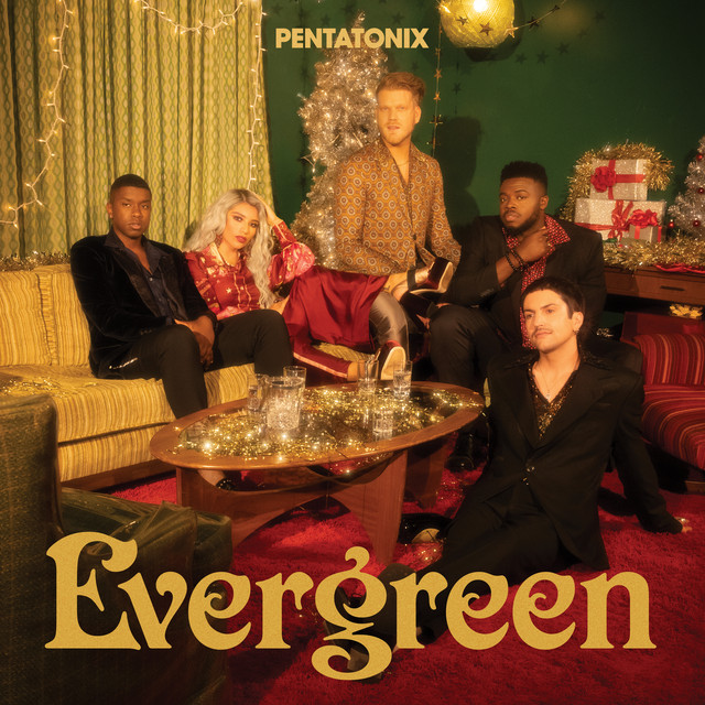 The album cover photo for Pentatonixs new Christmas album, Evergreen