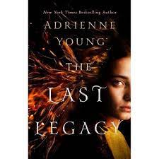 The cover of The Last Legacy by Adrienne Young