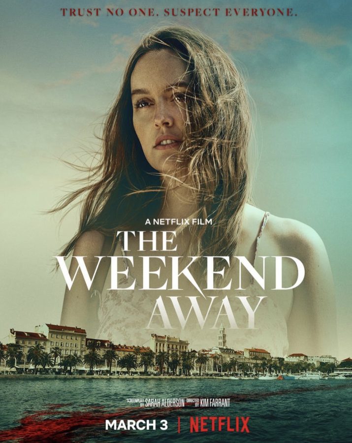 The movie poster for The Weekend Away on Netflix, starring Gossip Girl alumni, Leighton Meester.