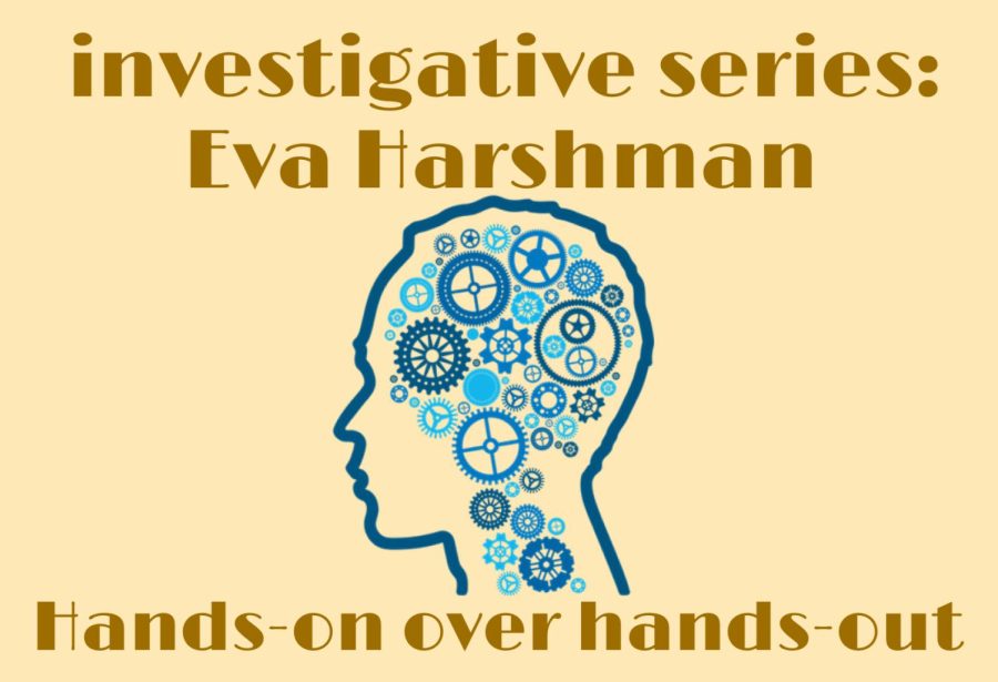 Investigative+series%3A+Eva+Harshman+-+Hands-on+over+hands-out