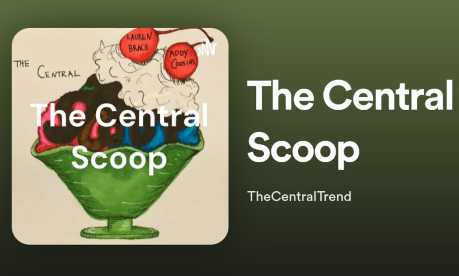 The Central Trends official podcast: The Central Scoop