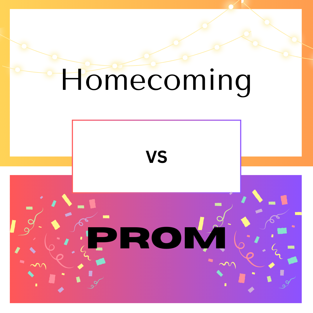 Homecoming+is+better+than+Prom+for+students