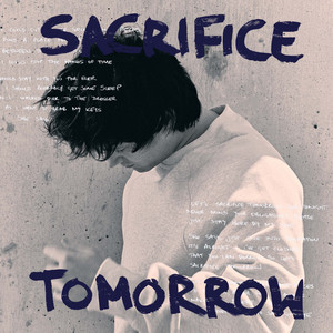 Alec Benjamins new debut single, Sacrifice Tomorrow  cover on Spotify.