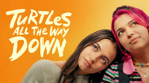 The movie poster for Turtles All the Way Down, featuring Isabela Merced and Cree Cicchino.